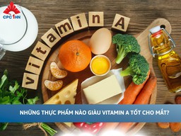 Những thực phẩm nào giàu vitamin a tốt cho mắt?