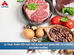16 thực phẩm tốt cho trẻ bị cận giúp sáng mắt từ chuyên gia