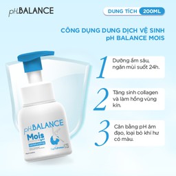 Gel Bọt pH Balance Mois Intimate dưỡng ẩm chuyên sâu, giảm khô hạn, cân bằng tự nhiên (Hộp 200ml)