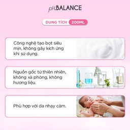Bọt Vệ Sinh pH Balance Baby Cho Bé Trai Và Bé Gái Hỗ Trợ Làm Sạch Dịu Nhẹ, Ngăn Ngừa Hăm Tã, Rôm Sẩy (Chai 200ml)