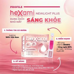 Nhỏ mắt Hexami Newlight Plus Giảm Khô Mắt, Cải Thiện Điều Tiết & Bảo Vệ Mắt Trong Thời Đại Số (Hộp 4 Vỉ x 5 Tép)