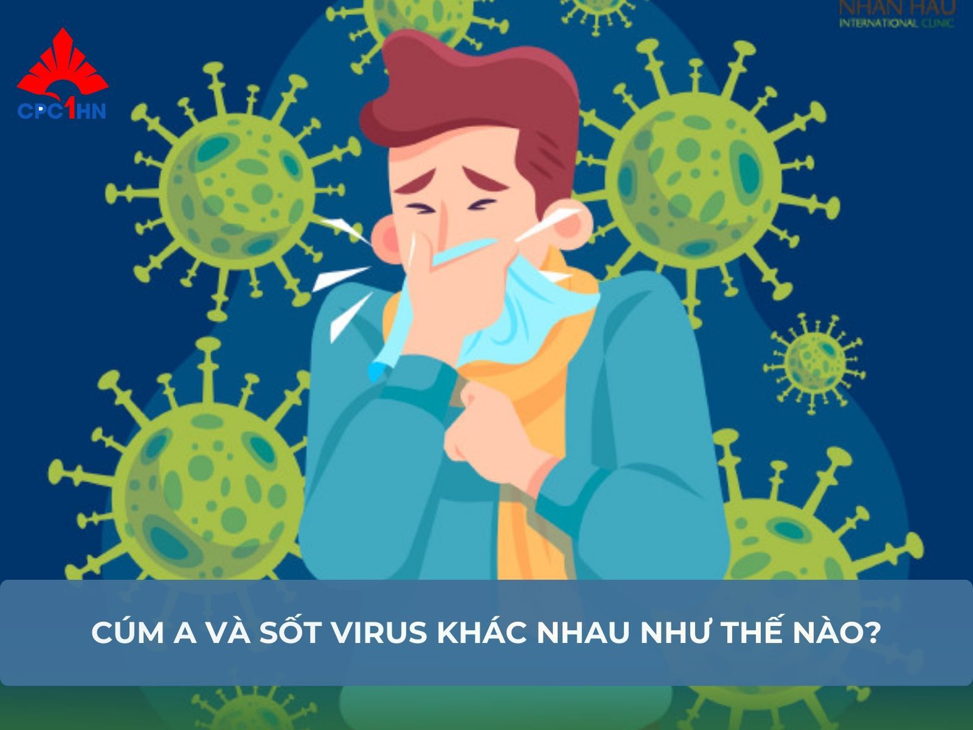 Cúm A và sốt virus khác nhau như thế nào?