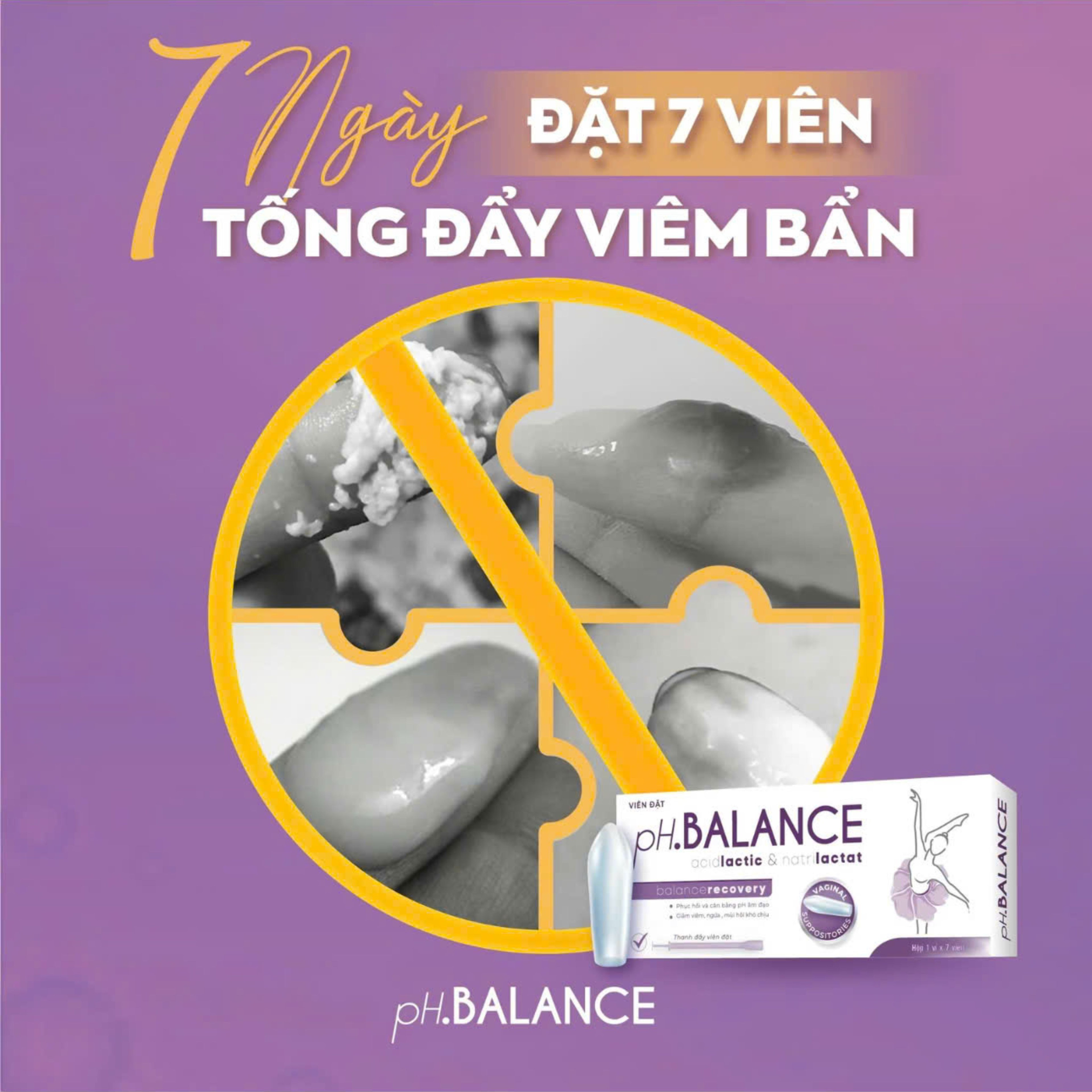 Viên Đặt Âm Đạo pH Balance Hỗ Trợ Giảm Ngứa, Giảm Viêm Nhiễm, Giảm Tiết Dịch, Loại Bỏ Mùi Hôi (Hộp 1 vỉ, 7 viên)